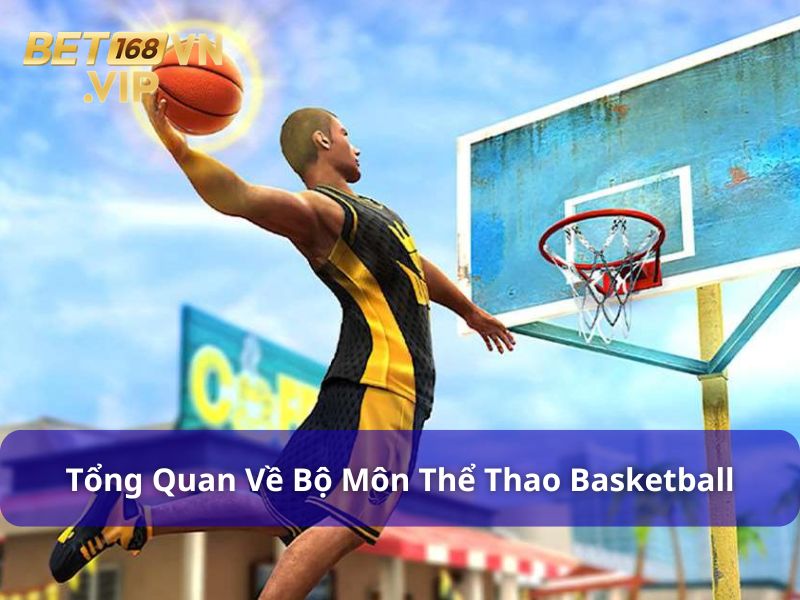 Basketball Cho Người Mới : Từ A - Z Về Cược Bóng Rổ Online 6 Lịch sử của bộ môn Basketball