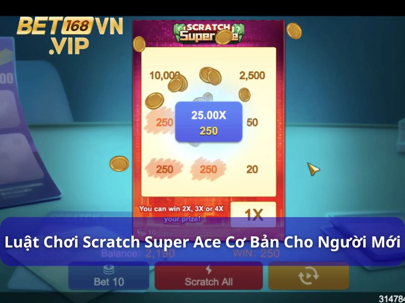 Scratch Super Ace - Trải Nghiệm Game Thẻ Cào Từ JILI Games 7 Luật chơi cơ bản của Scratch Super Ace