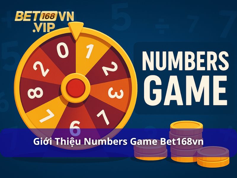 Numbers game Bet168vn là trò chơi số độc đáo