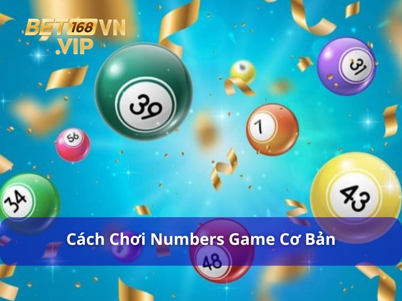 Tìm hiểu cách chơi numbers game